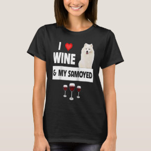 I Love Wine and My Samoyed Herding Paws Mum Dad Dr T-Shirt