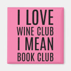I Love Wine Club I Mean Book Club