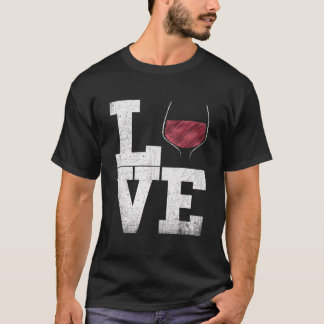 I Love Wine Red Wine Glass Heart - Wine Drinker Di T-Shirt