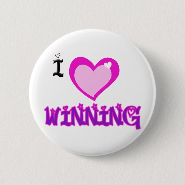 I LOVE Winning 6 Cm Round Badge (Front)