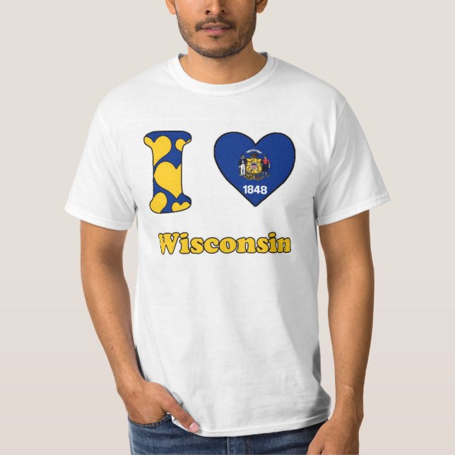 I love Wisconsin T-Shirt (Front)