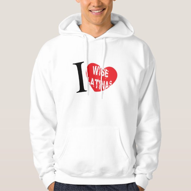 i love wise latina sotomayor T-Shirt Hoodie (Front)
