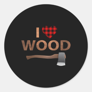 I Love Wood  Lumberjack Heart Halloween Party Gift Classic Round Sticker