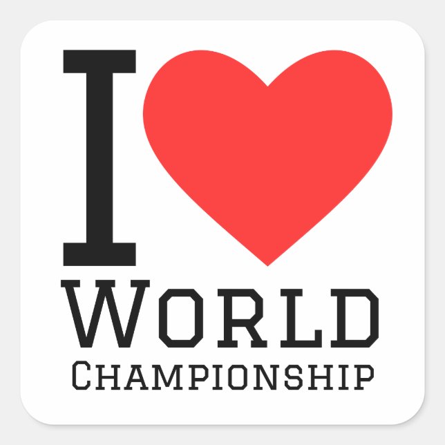 I love world championship  square sticker (Front)