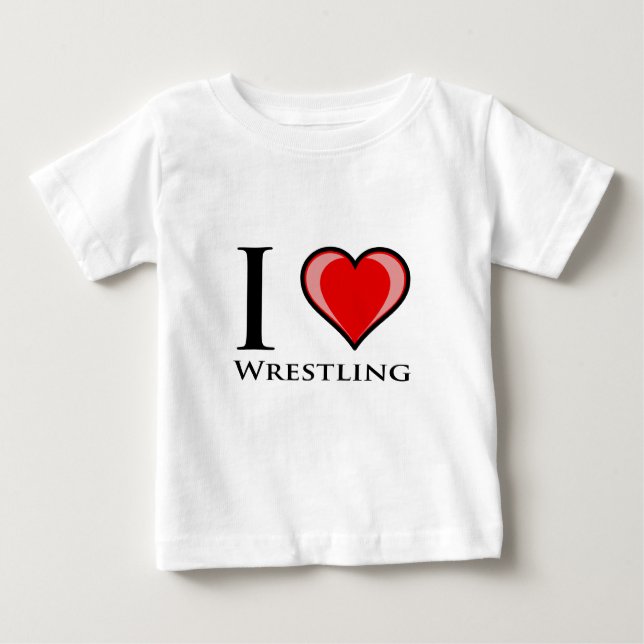 I Love Wrestling Baby T-Shirt (Front)