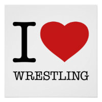 I LOVE WRESTLING