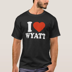I Love Wyatt I Heart Wyatt Red Heart Valentine T-Shirt