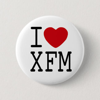 I love XFM badge