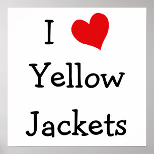 I Love Yellow Jackets Poster
