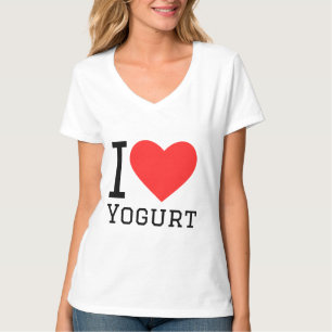 I love yogurt T-Shirt