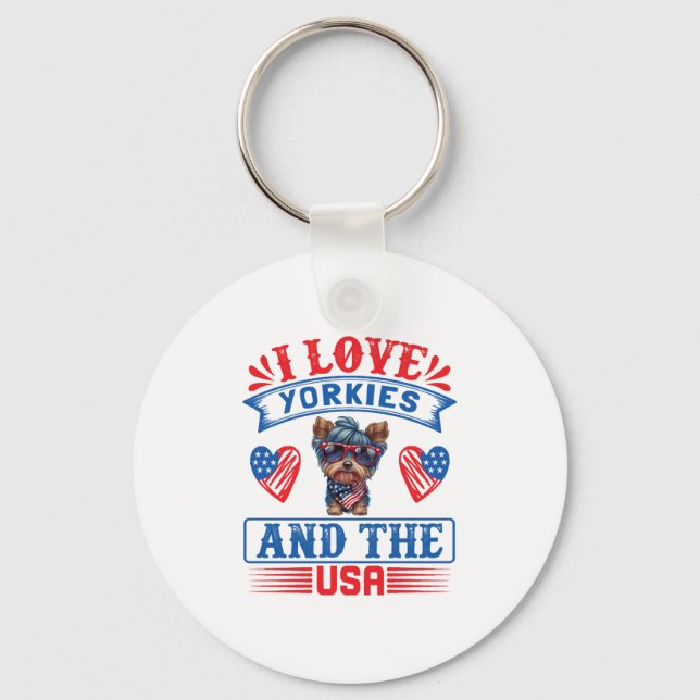 I love Yorkies and the USA 01 Key Ring (Front)