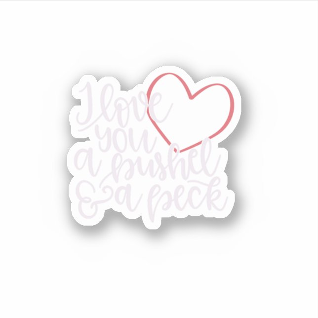 I Love You A Bushel Amp A Peck  (Front)