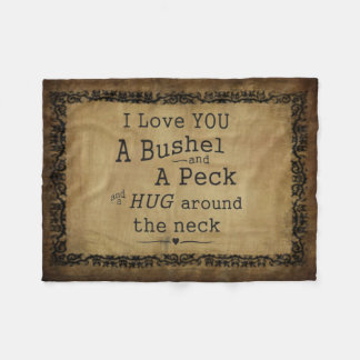 "I love you a bushel and a peck" fleece blanket