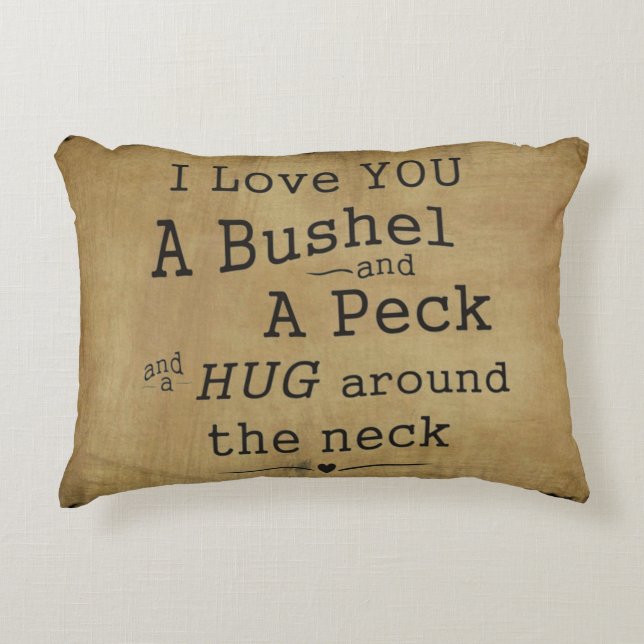 I love you a bushel and a peck pillow (Front)