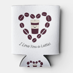 I love You a Latte Cute Coffee Cup & Coffee Heart Can Cooler