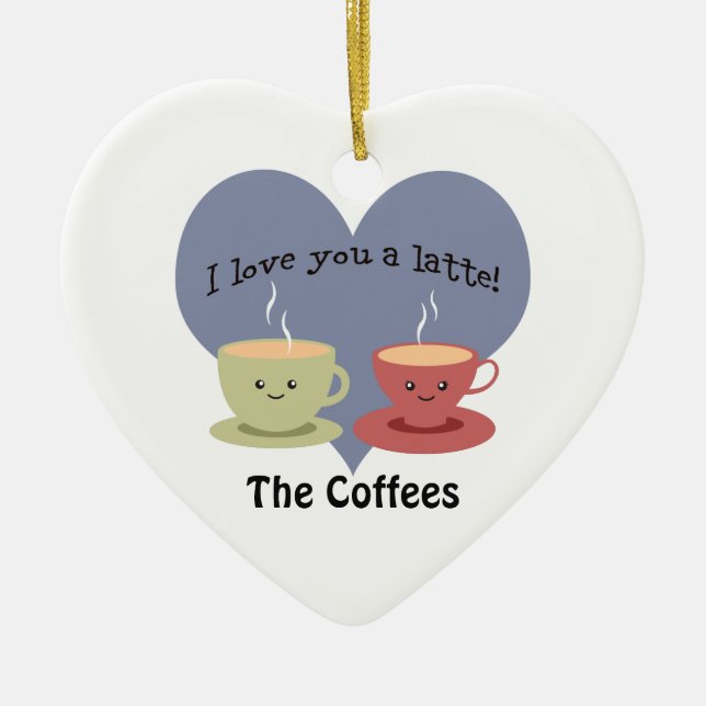 I love you a latte Funny Coffee Pun Ceramic Tree Decoration (Front)