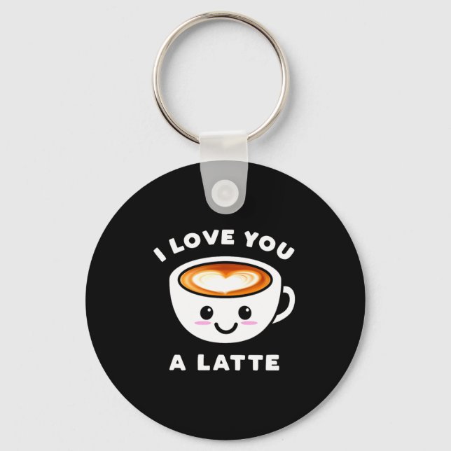 I Love You A Latte Funny Cute Coffee Heart Valenti Key Ring (Front)