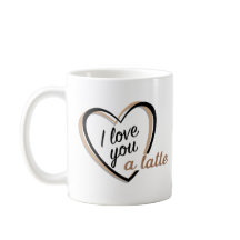 I love you a latte | Mug