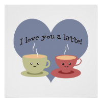 I love you a latte!