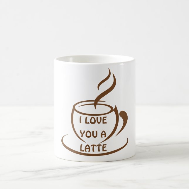 I Love you a latte romantic funny design Coffee Mug (Center)