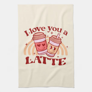 I Love You A Latte Tea Towel