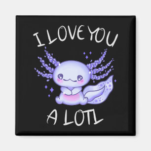I love you a lotl Axolotl in love Faux Canvas Prin Magnet