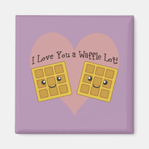 I Love You a Waffle Lot! Magnet
