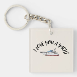 'I Love You A Yacht' Coastal Warm Creamy Beige  Key Ring