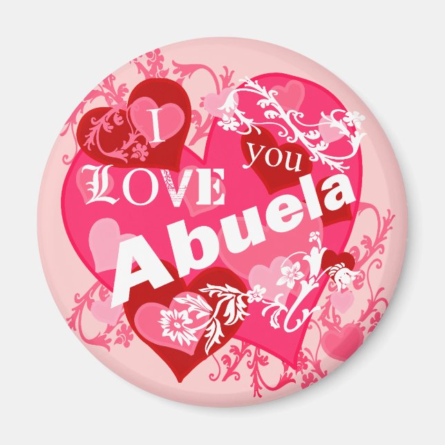 I Love You Abuela Magnet (Front)