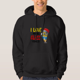 I Love You All Class Dismissed Last Day Of School Hoodie