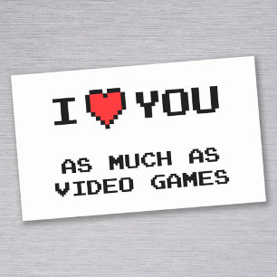 I Love You As Much As Video Games   Funny Gaming Rectangular Sticker