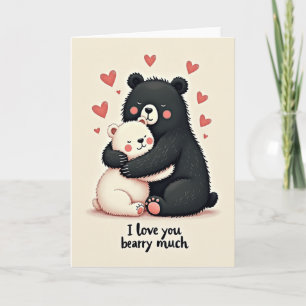 I Love You Bearry Much Card