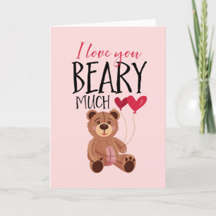 I Love You Beary Much Funny Pun Valentine's Day Holiday Card
