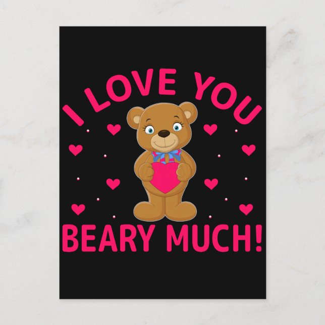 I Love You Beary Much Teddy Bear Postcard (Front)