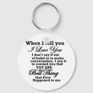 I love you, best thing ever! key ring