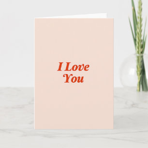 I Love You Blush Pink Card