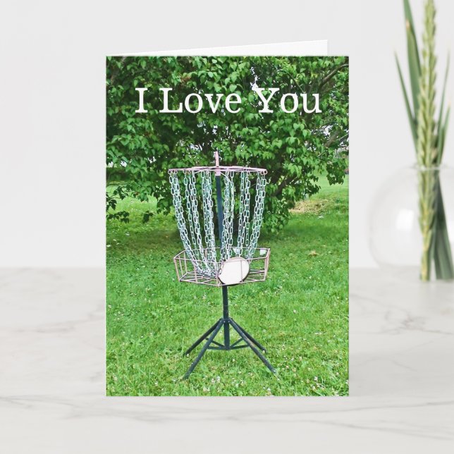 I Love You Card for a Disc Golfer (Front)