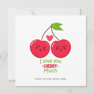 I Love You Cherry Much - Cute Valentine's Day Card