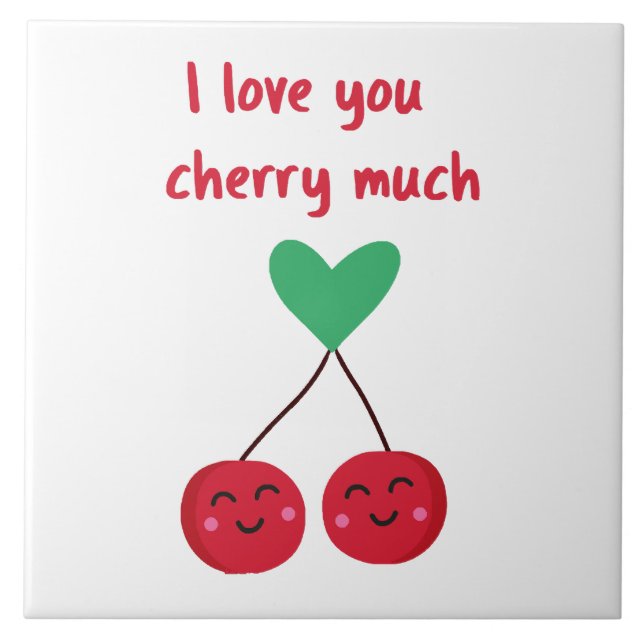 I Love You Cherry Much Valentine Tile (Front)