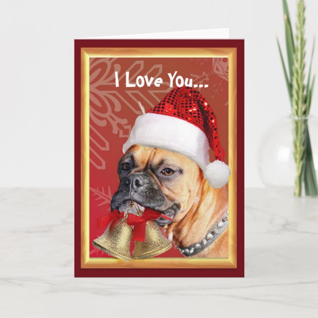 I Love You Christmas Boxer dog Holiday Card (Front)