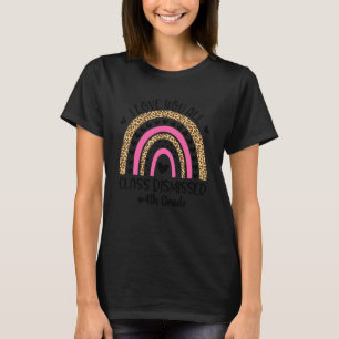 I Love You Class Dismissed 4th Grade Teacher Leopa T-Shirt