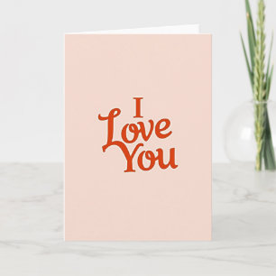 I Love You Classic Design Card