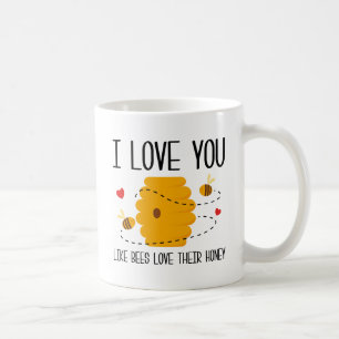 I Love You Coffee Mug