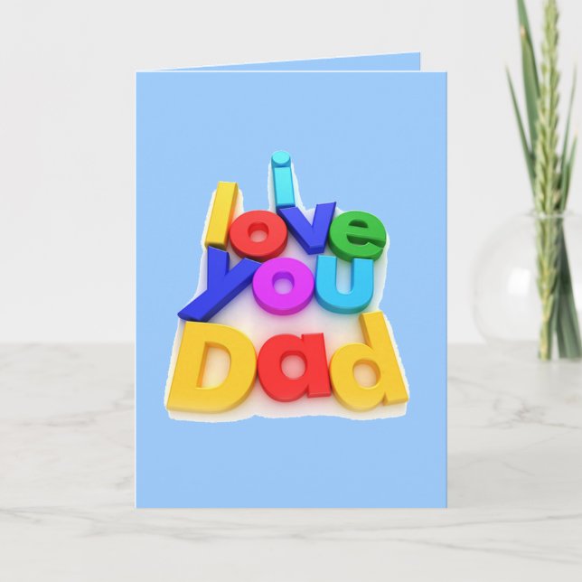 I love you Dad - Card (Front)
