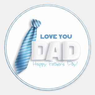 I love you Dad. Father's Day Classic Round Sticker