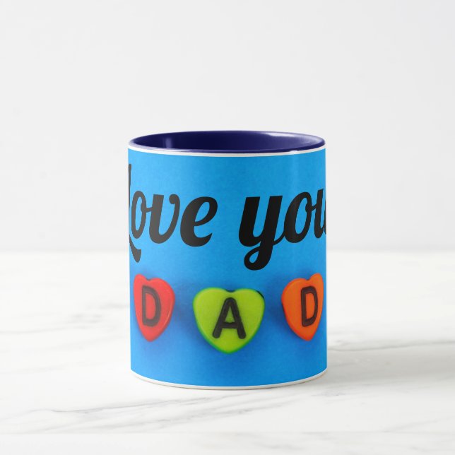 I love you dad mug (Center)