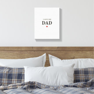 I Love You Dad Wall Art – Elegant Canvas Gift