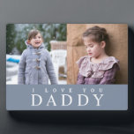 I Love You Daddy 2 Modern Dusty Blue Photo Collage Plaque<br><div class="desc">Personalised I Love You Daddy I Love You Daddy 2 Modern Dusty Blue Photo Collage Plaque.</div>