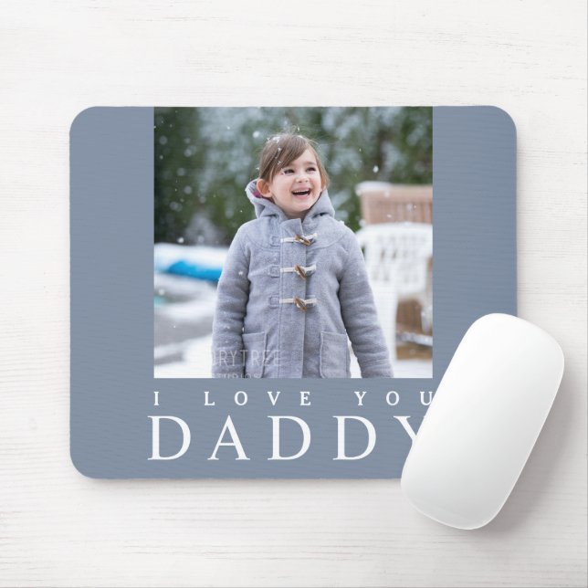 I Love You Daddy / Blue 1 Photo  Mouse Pad (With Mouse)