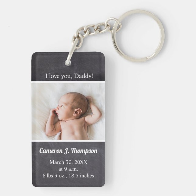 I love you Daddy Custom baby Photo Name birth stat Key Ring (Back)